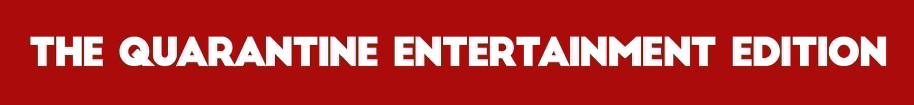 QUARANTINE ENTERTAINMENT COVID19 Stimulus Check Website Depot Newsletter